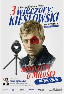3 Wieczory: KIEŚLOWSKI. Krótki film o miłości + Siedem kobiet w różnym wieku