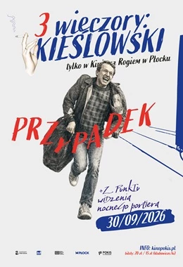 3 Wieczory: KIEŚLOWSKI. Przypadek + Z punktu widzenia nocnego portiera