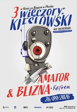 3 Wieczory: KIEŚLOWSKI. Blizna